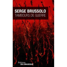 Tambours de guerre - Brussolo Serge