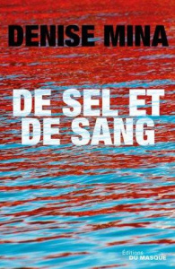 De sel et de sang - Mina Denise