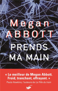 Prends ma main - Abbott Megan ; Esch Jean