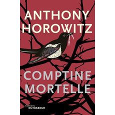 Comptine mortelle - Horowitz Anthony ; Le Goyat Annick