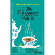Le club des philosophes amateurs - McCall Smith Alexander ; Rosso François