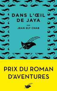 Dans l'oeil de Jaya - Chab Jean Ely