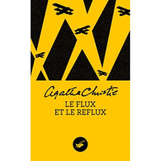 Le flux et le reflux - Christie Agatha ; Champon Elise