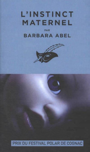 L'instinct maternel - Abel Barbara
