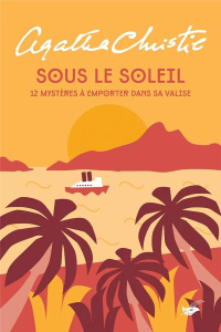 Sous le soleil - Christie Agatha