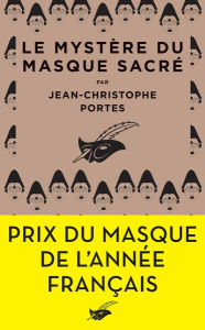 Le Mystère du masque sacré - Portes Jean-Christophe