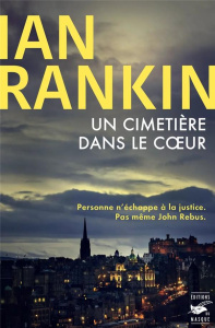 Un cimetière dans le coeur - Rankin Ian ; Gondrand Fabienne