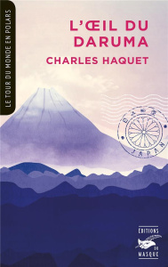 L'oeil du daruma - Haquet Charles
