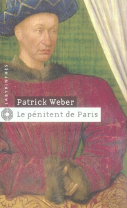 Le pénitent de Paris - Weber Patrick