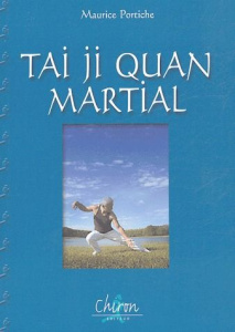 Tai Ji Quan martial - Portiche Maurice