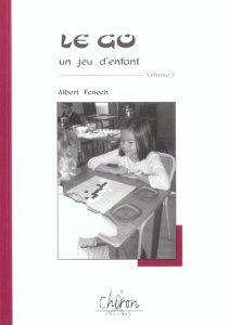 LE GO - UN JEU D'ENFANT TOME 1 - FENECH