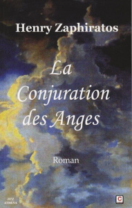 LA CONJURATION DES ANGES - ZAPHIRATOS