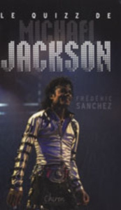 QUIZZ MICHAEL JACKSON - SANCHEZ FREDERIC