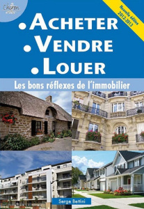 ACHETER VENDRE LOUER 2012 2013 - BETTINI SERGE SOPHIE