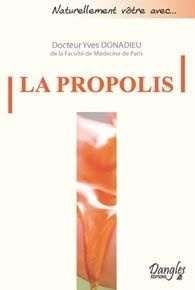 La propolis - Donadieu Yves