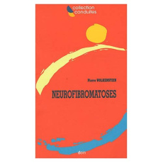 Neurofibromatoses - Wolkenstein Pierre