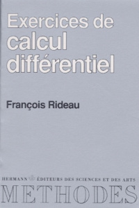 Exercices de calcul différentiel... - Rideau François