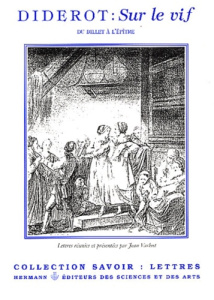 Sur le vif. Du billet à l'epître - Diderot Denis