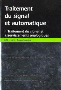 Traitement du signal et automatique. Volume 1, Traitement du signal et asservissements analogiques - Egon Hubert ; Marié Michel ; Porée Pascal