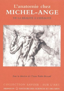 L'anatomie chez Michel-Ange. De la réalité à l'idéalité - Rabbi Bernard Chiara