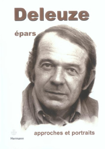 Deleuze épars - Bernold André ; Pinhas Richard