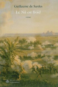 Le Nil est froid - Sardes Guillaume de