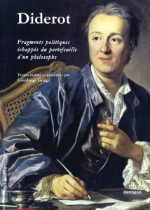 Pensées détachées ou Fragments politiques échappés du portefeuille d'un philosophe - Diderot Denis