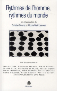 Rythmes de l'homme, rythmes du monde - Doumet Christian ; Wald Lasowski Aliocha