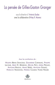 La pensée de Gilles Granger - Soulez Antonia ; Moreno Arley