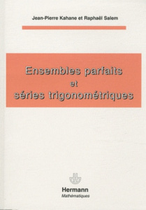 Ensembles parfaits et séries trigonométriques - Kahane Jean-Pierre
