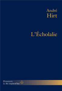 L'Echolalie - Hirt André