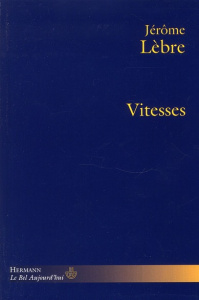 Vitesses - Lèbre Jérôme