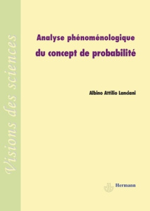 Analyse phénoménologique du concept de probabilité - Lanciani Albino