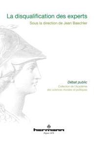 La disqualification des experts - Baechler Jean