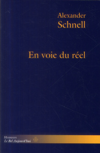En voie du réel - Schnell Alexander