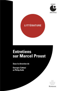 Entretiens sur Marcel Proust - Cattaui Georges ; Kolb Philip
