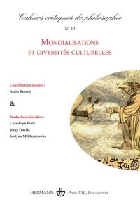 Cahiers critiques de philosophie N° 13, février 2014 : Mondialisations et diversités culturelles - Cany Bruno