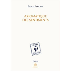Axiomatique des sentiments - Nouvel Pascal