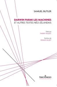 Samuel Butler. Darwin parmi les machines - Hoquet Thierry