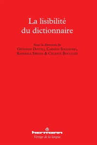La lisibilité du dictionnaire - Dotoli Giovanni ; Saggiomo Carmen ; Spiezia Raffae