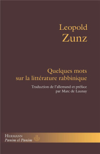 Quelques mots sur la littérature rabbinique - Zunz Leopold ; Buhot de Launay Marc