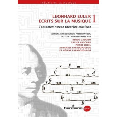 Ecrits sur la musique. Volume 1, Tentamen novae theoria musicae - Euler Leonhard