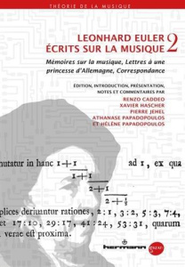 Ecrits sur la musique. Volume 2, Mémoires sur la musique, Lettres à une princesse d'Allemagne, Corre - Euler Leonhard