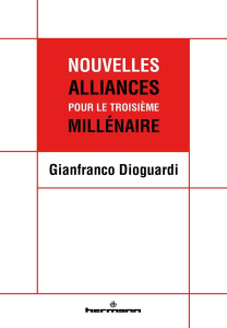 Nouvelles alliances pour le troisième millénaire - Dioguardi Gianfranco