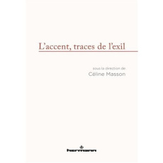 L'accent, traces de l'exil - Masson Céline