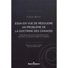 Essai en vue de résoudre un problème de la doctrine des chances. Méthode de calcul de la probabilité - Bayes Thomas ; Cléro Jean-Pierre