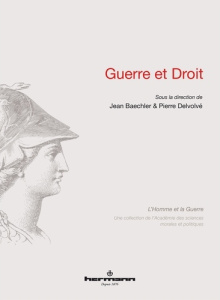 Guerre et droit - Baechler Jean ; Delvolvé Pierre