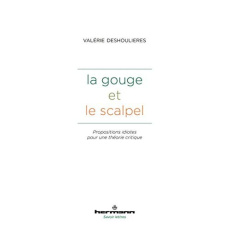 La Gouge et le scalpel - Deshoulières Valérie