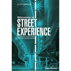 Réinventer la "street experience". Hyperstories, espaces publics et mobilier urbain connecté - Baudillon Philippe