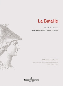 La Bataille - Baechler Jean ; Chaline Olivier
